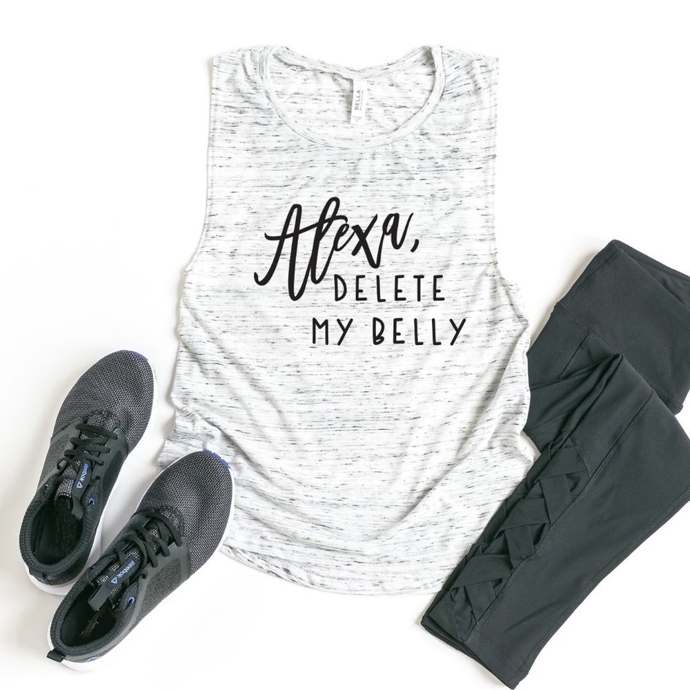 Workout Muscle Tank, Alexa Delete My Belly